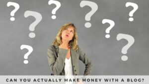 Can You Actually Make Money with a Blog - Thoughtful Woman and Many Question Marks